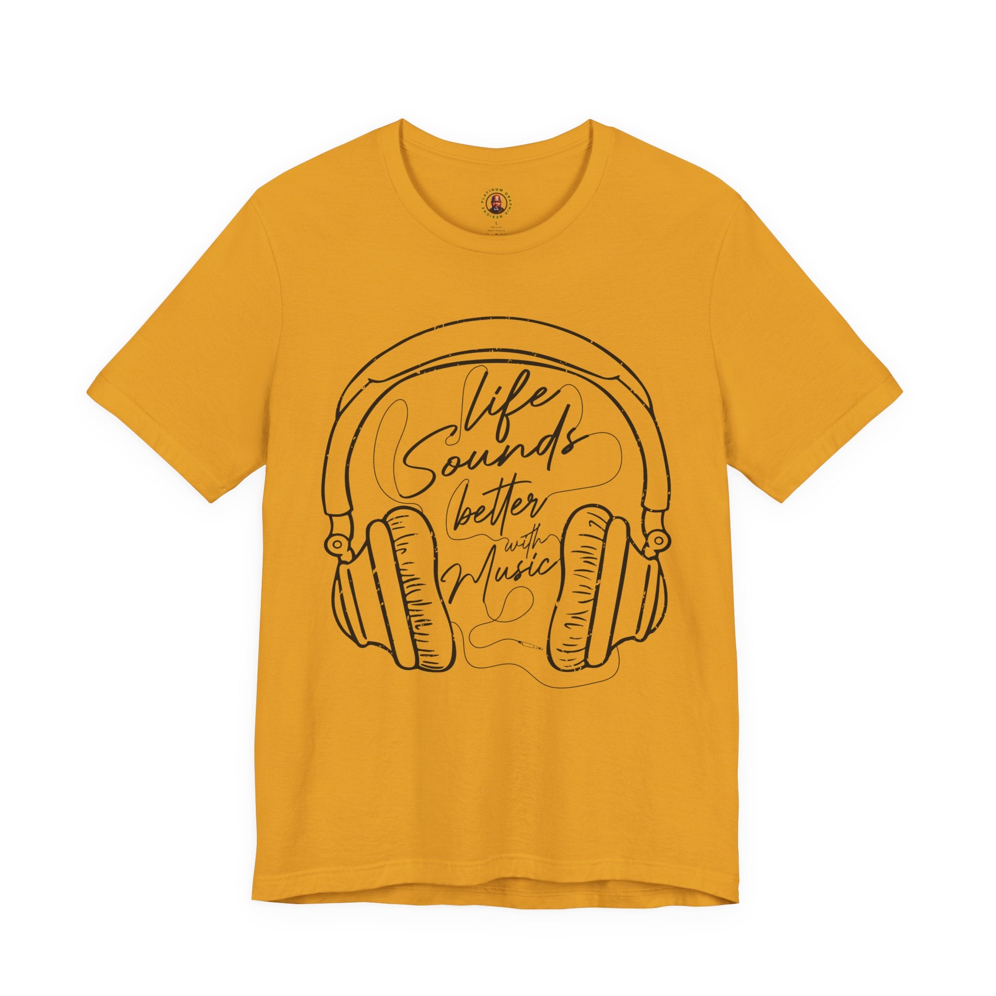 Life Sounds Better With Music Headphone T-Shirt