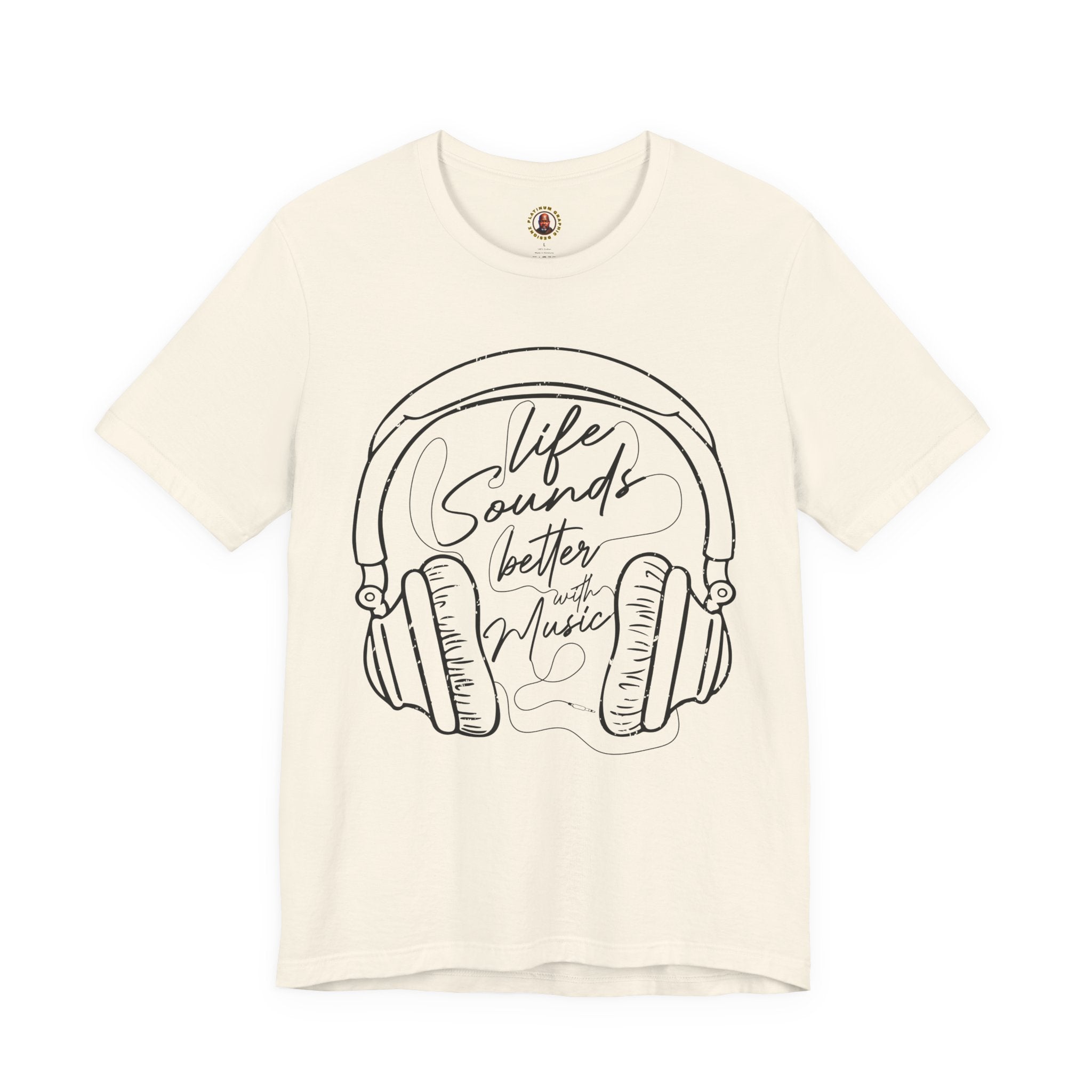 Life Sounds Better With Music Headphone T-Shirt