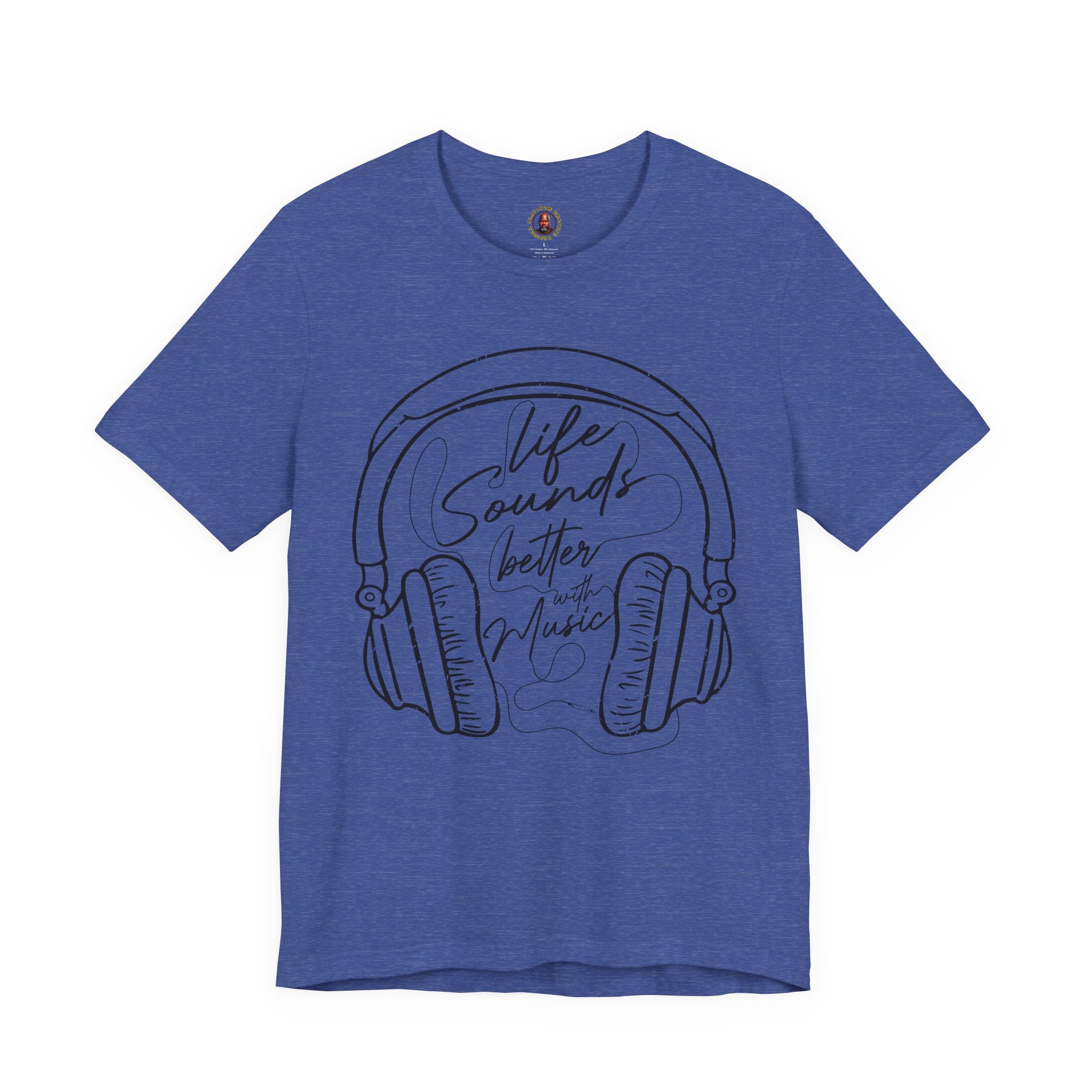 Life Sounds Better With Music Headphone T-Shirt